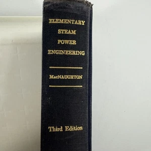 Elementary Steam Power Engineering MacNaughton 1948 Third Edition Wiley - Picture 1 of 17
