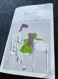 Kenmore Model 1341 Zig Zag Sewing Machine Vtg Instructions Manual ONLY Kenmore - Picture 1 of 4