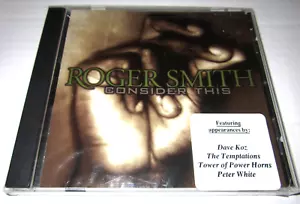 ROGER SMITH ~ CD ~ " Consider This " 2000 Miramar Recordings ~ Soul~ Neu versiegelt - Bild 1 von 4