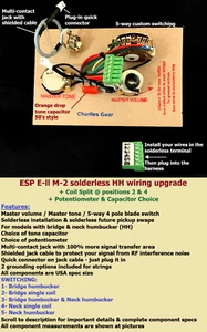 ESP EII MII Solderless HH Wiring Upgrade + Coil Split @ 2 & 4 /Pot & Cap Choice - Picture 1 of 10