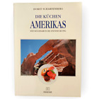 Die Küchen Amerikas Die Kulinarische Entdeckung American Cookbook German Edition