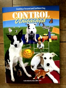 Leslie McDevitt Control Unleashed Creating a Focused & Confident Dog McDevitt - Picture 1 of 2