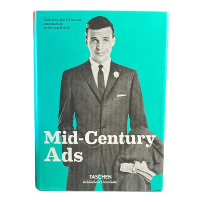 Mid-Century Ads Edited by Jim Heimann Hardcover & Dust Jacket 2015 Like New - Image 1 of 4