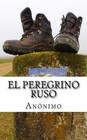 El peregrino ruso, Paperback by Anonymous, Like New Used, Free shipping in th...