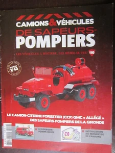 FASCICULE CAMIONS VEHICULES SAPEURS POMPIERS N°110 CCF GMC CCKW ALLEGE - Imagen 1 de 2