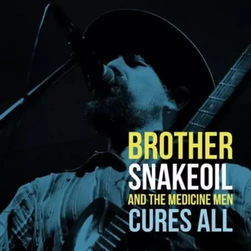 Brother Snakeoil & The Medicine Men   Cures All    CD   Digipak   NEU + OVP - Bild 1 von 1