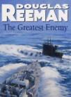 The Greatest Enemy,Douglas Reeman