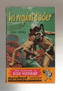 BOB MORANE   MARABOUT N°58    LES REQUINS D'ACIER      HENRI VERNES - Picture 1 of 3