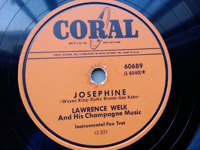 Lawrence Welk 78rpm Single 10-inch Coral Records #60689 Josephine  - Image 1 of 4