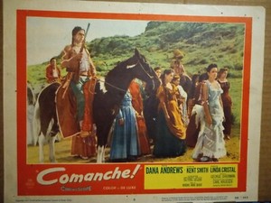 Lobby Card 1956 COMANCHE! Linda Cristal Kent Smith Natives and women