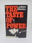 Der Geschmack der Macht - Ladislav Mnacko: 1967 Hardcover mit Staubjacke