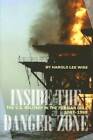 Inside The Danger Zone: The Us Military In The Persian Gulf, 1987-1988 - Good