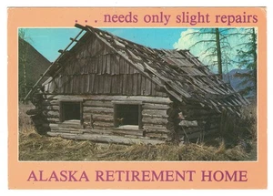 Alaska Joe Original - Anchorage Alaska - Retirement Home Humorous Postcard - Picture 1 of 2