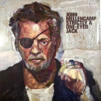John Mellencamp Strictly A One-Eyed Jack LP Album vinyl record 2022 on Republic - Image 1 of 4