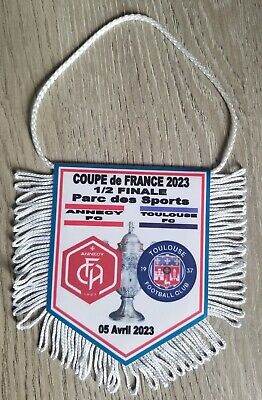FANION 1/2  Finale Coupe De France 2023   ANNECY FC - TOULOUSE FC TFC • 9.99€