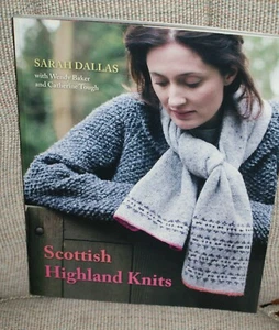 Scottish Highland Knits 18 Patterns NEW Fast Shipping Sarah Dallas, Wendy Baker+ - Picture 1 of 7