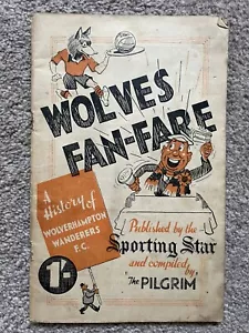 WOLVES 'Fan-Fare 1946/1947 - Club History Booklet - Picture 1 of 2