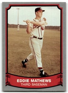 1989 PACIFIC LEGENDS II EDDIE MATHEWS MILWAUKEE BRAVES #116
