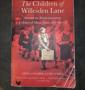The Children of Willesden Lane: Beyond The Kindertransport :A Memoir Of Music L - Picture 1 of 2