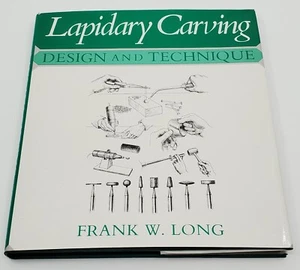 Lapidary Carving Design und Technik von Frank W. Long 1982 Hardcover Edition - Bild 1 von 17