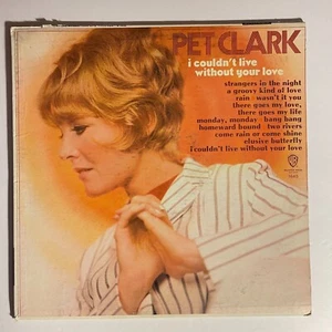 Petula Clark – I Couldn't Live Without Your Love Vinyl, LP 1966 Warner Bros. Re - Picture 1 of 4