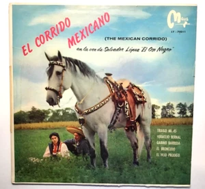 SALVADOR LOPEZ; EL CORRIDO MEXICANO LP VINYL #LY-70011 MAYA RECORDS VG - Picture 1 of 8