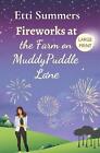 Fireworks At The Farm On Muddypuddle Lane By Etti Summers Paperback Book