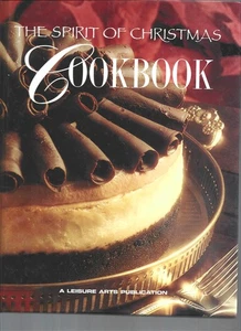 The Spirit of Christmas Cookbook Hardcover Dinners Bread Desserts 1996 - Picture 1 of 1