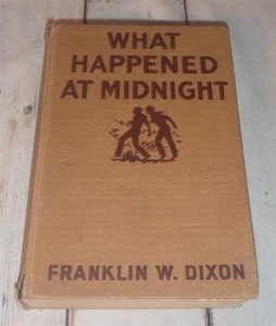 Hardy Boys What Happened at Midnight, Franklin W. Dixon - Early Edition - Picture 1 of 3
