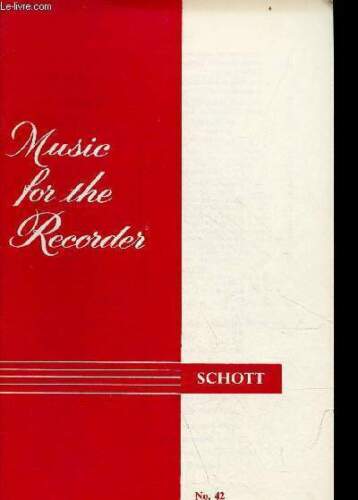 Music for the recorder schoot n°42. - Collectif - 0