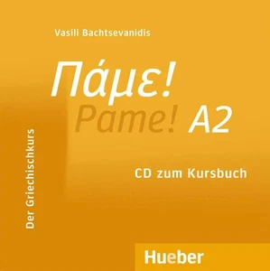 Pame! A2. Audio-CD zum Kursbuch | Der Griechischkurs | Vasili Bachtsevanidis - Bild 1 von 1