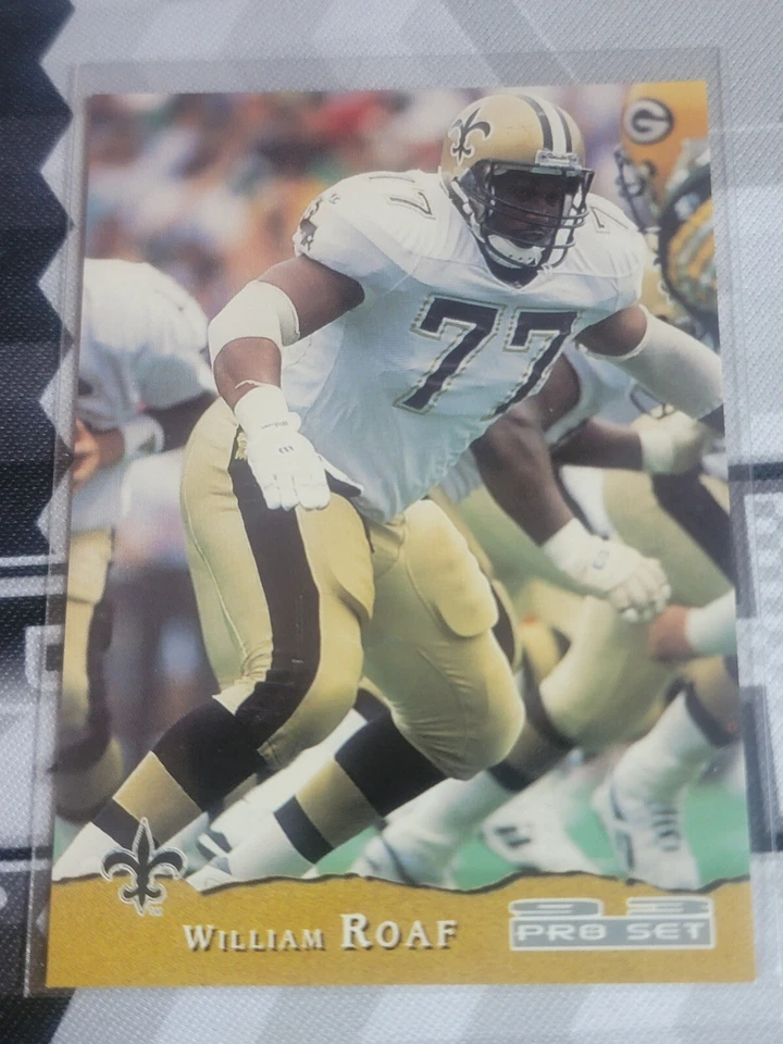 WILLIE ROAF 1993 Pro Set Rookie #293.  SAINTS - Image 1 of 1