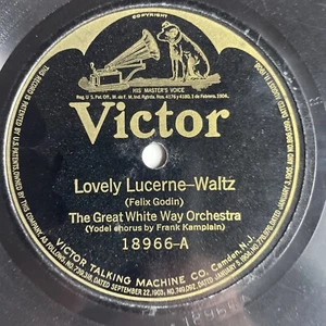 10" 78 RPM-Great White Way Orchestra-Lovely Lucerne/Romany Love/Victor 18966 - Picture 1 of 4