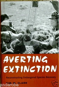 AVERTING EXTINCTION: Endangered Species Recovery by T. Clark 1997/288pp/HB L@@K - Picture 1 of 1