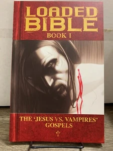 Loaded Bible Book 1: The Jesus vs Vampires Gospels TPB - New Unread Unopened - Bild 1 von 2
