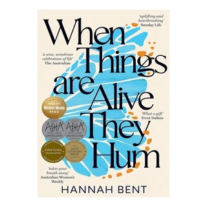 When Things Are Alive They Hum By Hannah Bent (Paperback Format) - Imagen 1 de 7