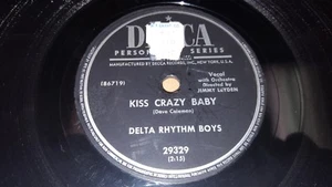 DELTA RHYTHM BOYS Kiss Crazy Baby / Shoes 1954 10" 78 Decca 29329 - Picture 1 of 2