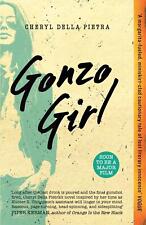 Gonzo Girl | Cheryl Della Pietra | Taschenbuch | Englisch | 2017