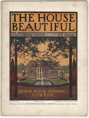 The HOUSE BEAUTIFUL October, 1909. Annual Building Number; great Ads. 56 pages - Image 1 of 4