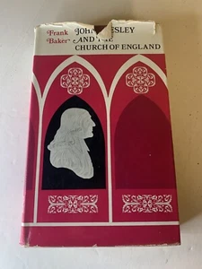 John Wesley and the Church of England by Frank Baker 1970 Great Britain HC DJ - Picture 1 of 10