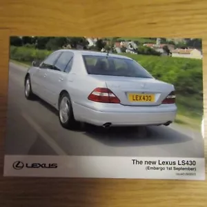 LEXUS LS 430 LS430 Facelift 4.3 V8 7" x 5" UK Press Photo Photograph Sept 2003 - Picture 1 of 1