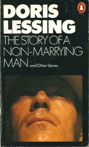 The Story of a Non-Marrying Man and Other Stories By Doris Lessi - Image 1 of 1