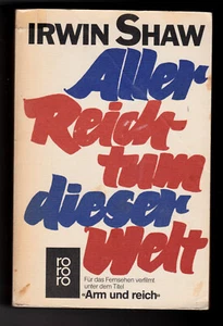 Irwin Shaw - Aller Reichtum dieser Welt - Bild 1 von 2