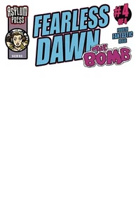 Fearless Dawn the Bomb #4 Cover C NM 2024 Asylum Press - Vault 35 - Picture 1 of 1