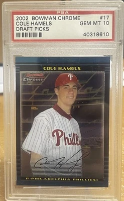 2002 Bowman Chrome Draft Picks Cole Hamels RC #BDP17 PSA 10 PHILLIES ROOKIE HOF - Image 1 of 2