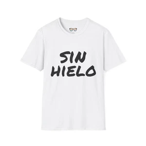 Sin Hielo T-Shirt, Spanish Graphic Tee, Minimalist Unisex Shirt - Bild 1 von 21