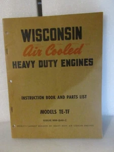 Wisconsin TE TF Engine Service Repair Instruction Operators Parts Manual Motor - Picture 1 of 6
