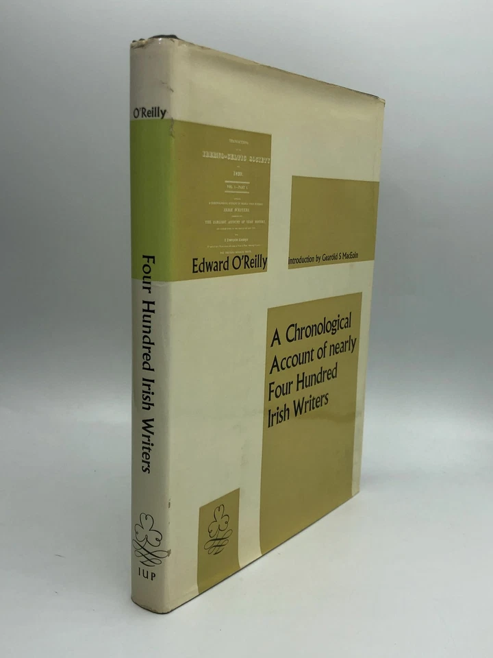 Edward O'Reilly / CHRONOLOGICAL ACCOUNT OF NEARLY FOUR HUNDRED IRISH 1st ed 1970 - Image 1 of 1
