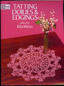 Tatting Doilies & Edgings - Edited by Rita Weiss - Dover Publication - 1980 - Imagen 1 de 4