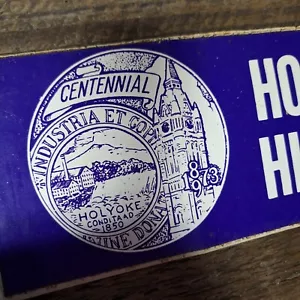 Vintage 1973 Holyoke Mass Bumper Sticker - Picture 1 of 5